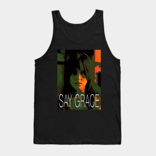 Say Grace Tank Top